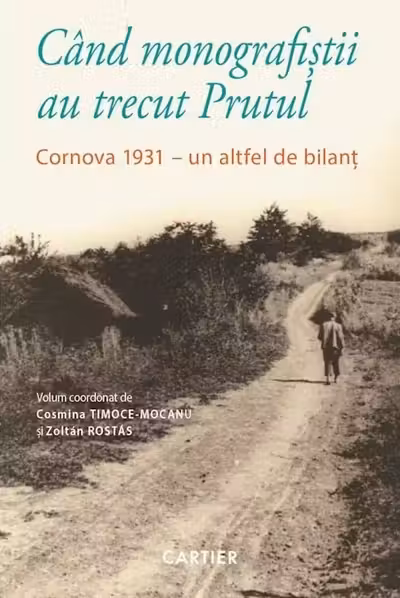 Cand monografistii au trecut Prutul