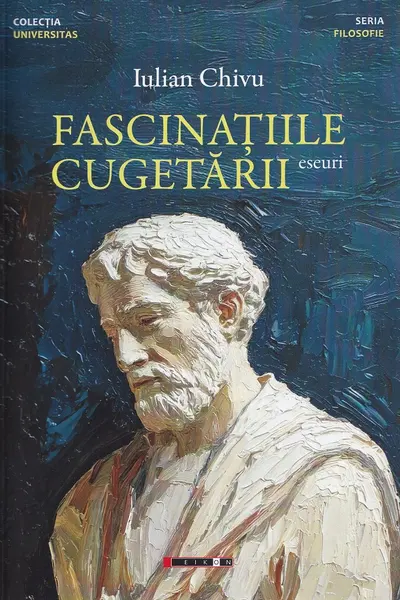 Fascinațiile cugetării