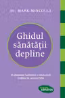 Ghidul sănătăţii depline