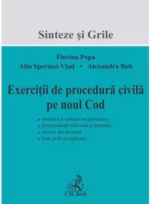 Exercitii de procedura civila pe noul Cod - Florina Popa, Alin Speriusi-Vlad, Alexandra Bob