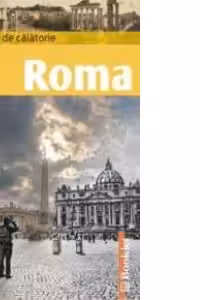 Roma - ghid de calatorie