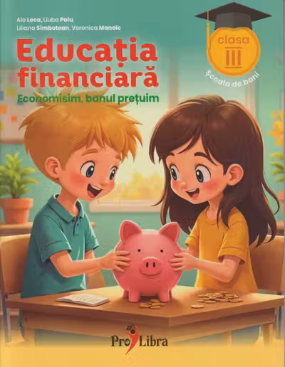 Educatia financiara cl 3