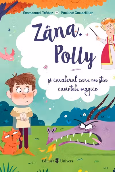 Zana Polly si cavalerul care nu stia cuvintele magice