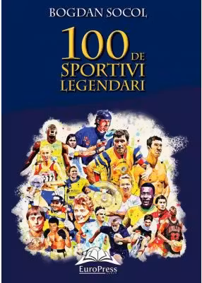 100 de sportivi legendari