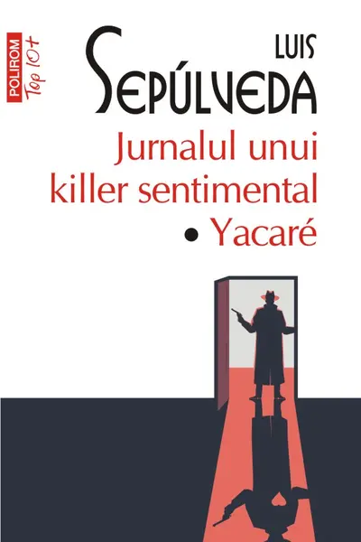 Jurnalul unui killer sentimental. Yacare