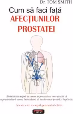 Cum sa faci fata afectiunilor prostatei - Tom Smith