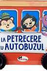 La petrecere cu autobuzul