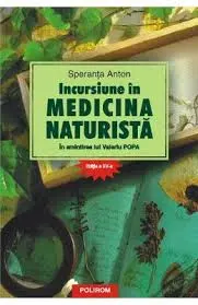 Incursiune in medicina naturista