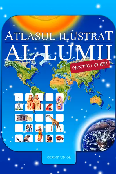 Atlasul ilustrat al lumii pentru copii