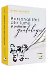 Personalitati ale lumii si profilul lor grafologic. Volumul 1
