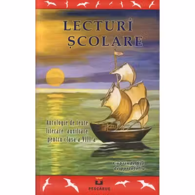 Lecturi scolare clasa a VIII a
