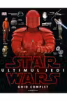 Star Wars. Ultimul Jedi. Ghid complet.