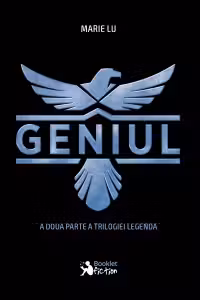 Geniul. A doua parte a trilogiei Legenda
