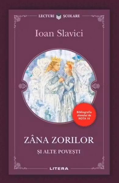 Lecturi Scolare. ZANA ZORILOR. Editie noua
