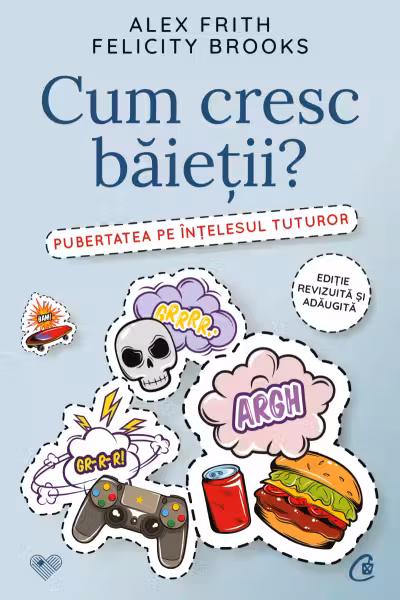 Cum cresc băieții? (editie revizuita si adaugita)