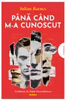 Până când m-a cunoscut