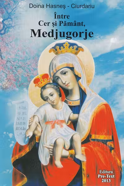 Între Cer și Pământ, Medjugorje