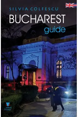 Bucharest Guide - fourth edition