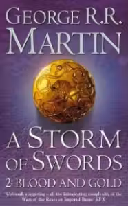 A Storm of Swords: Part 2 Blood and Gold : Book 3