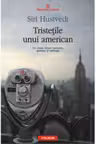Tristetile unui american