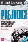 Headlines. Prejudice. Teaching Controversial Issues. Paperback