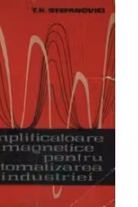 Amplificatoarele magnetice pentru automatizarea industriei