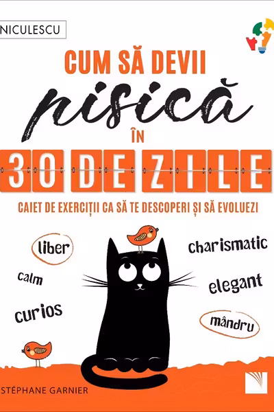 Cum sa devii pisica in 30 de zile