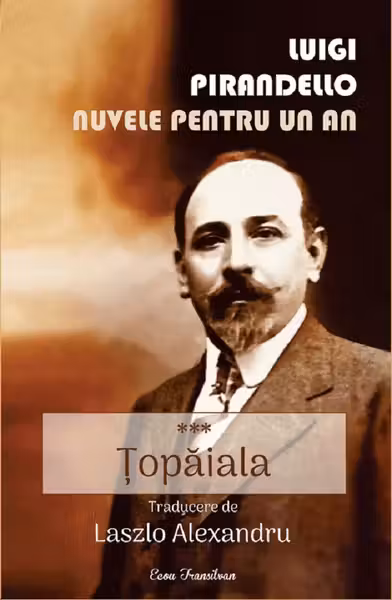 Nuvele pentru un an. Vol.3: Topaiala