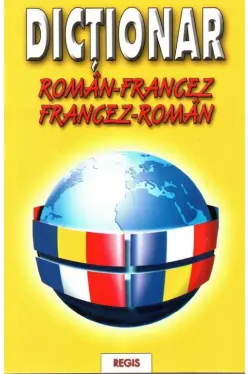 Dictionar roman-francez, francez-roman