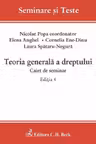 Teoria generală a dreptului. Caiet de seminar Ed.4