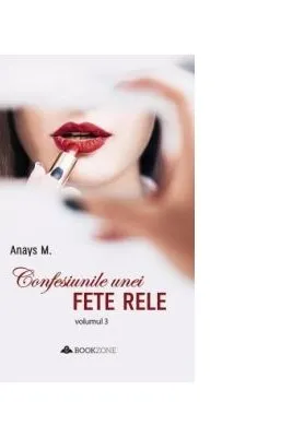 Confesiunile unei fete rele - Vol. 3
