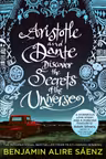 Aristotle and Dante: Aristotle and Dante Discover the Secrets of the Universe (Book 1)