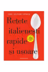 Retete italienesti rapide si usoare