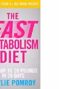 The Fast Metabolism Diet
