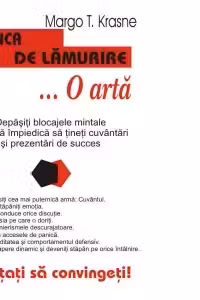 Munca de lamurire... o arta - Invatati sa convingeti!