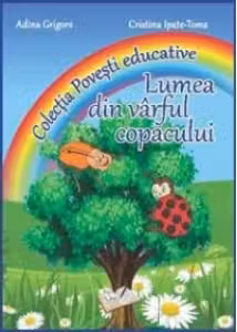 Lumea din vârful copacului