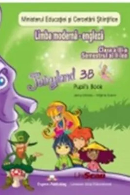 Curs de limba engleza Fairyland 3B. Manualul elevului. Clasa a 3-a, semestrul al 2-lea - Jenny Dooley, Virginia Evans