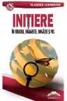 Iniţiere în fericire, dragoste, bogăţie şi vis