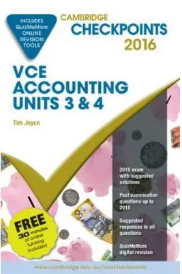 Cambridge Checkpoints VCE Accounting Units 3&4 2016 and Quiz Me More
