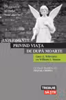 Experimente privind viaţa de după moarte