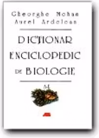 Dictionar Enciclopedic de Biologie Vol.1: A-L
