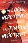 In locul nepotrivit la locul nepotrivit