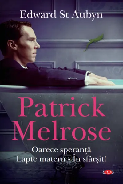 Carte pentru toti. Vol 225 PATRICK MELROSE. Oarece speranta. Lapte matern. In sfarsit!