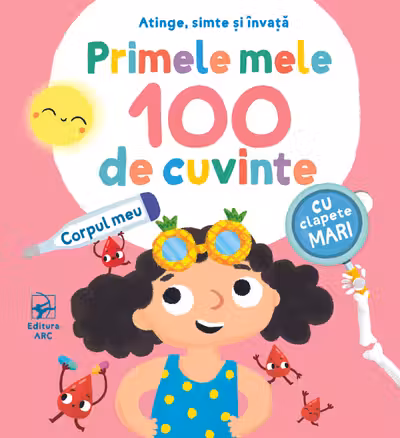 Primele mele 100 de cuvinte. Corpul meu