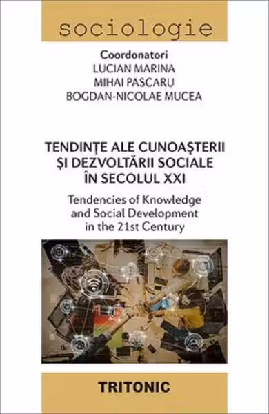 Tendințe ale cunoașterii și dezvoltării sociale în secolul XXI
