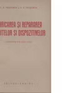 Fabricarea si repararea matritelor si dispozitivelor (Traducere din limba rusa)