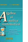 97 exercitii de algebra si analiza matematica pentru pregatirea examenelor de bacalaureat si admitere la facultate