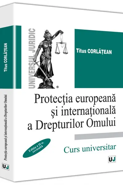 Protecția europeană și internațională a drepturilor omului Ed.2