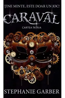 Caraval. Seria Caraval Cartea 1