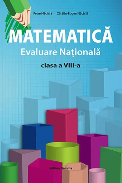 Matematica. Evaluare nationala - Clasa 8